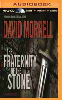 The Fraternity Of The Stone by DAVID MORRELL