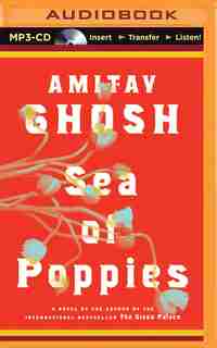 Sea Of Poppies by Amitav Ghosh