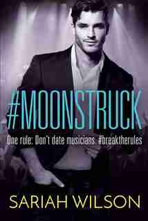 #moonstruck by Sariah Wilson