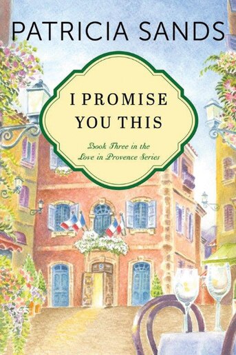 I Promise You This by Patricia Sands