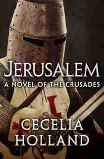 Jerusalem by Cecelia Holland