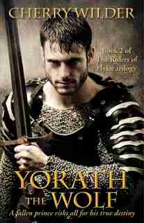 Yorath The Wolf by Cherry Wilder