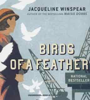 Birds Of A Feather: A Novel by Jacqueline Winspear