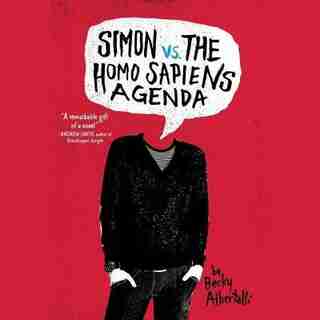 Simon Vs. The Homo Sapiens Agenda by Becky Albertalli