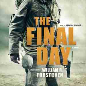 The Final Day (mp3cd) by William R. Forstchen