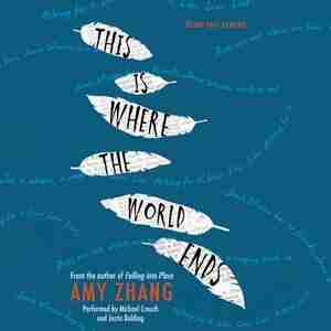 This Is Where The World Ends by Amy Zhang