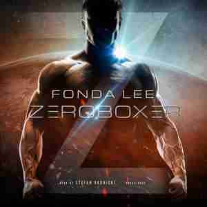 Zeroboxer by Fonda Lee