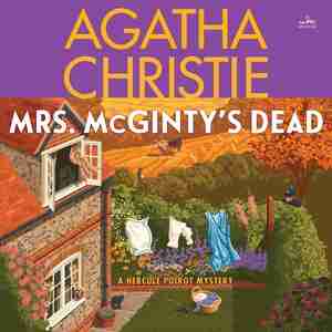 Mrs. Mcginty's Dead: A Hercule Poirot Mystery by AGATHA CHRISTIE