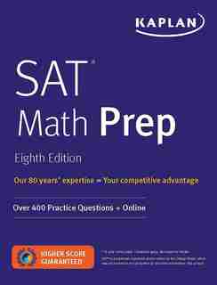 Sat Math Prep: Over 400 Practice Questions + Online by Kaplan Test Prep