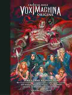 Critical Role: Vox Machina Origins Library Edition: Series I & Ii Collection by Olivia Critical Role