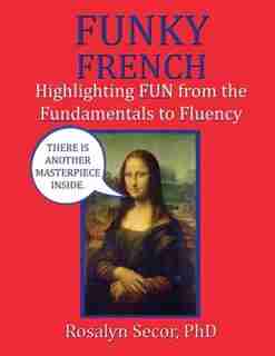 Funky French by Rosalyn Secor