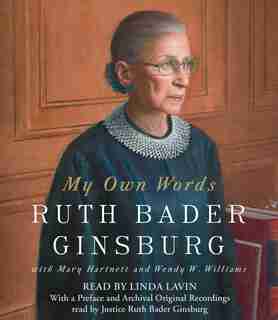 My Own Words by Ruth Bader Ginsburg