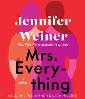 Mrs. Everything: A Novel by Jennifer Weiner