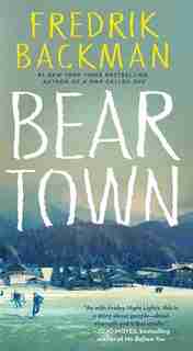Beartown by Fredrik Backman