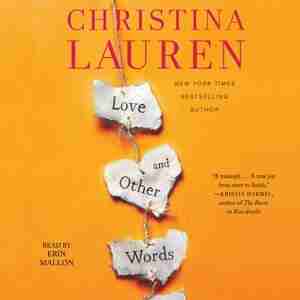 Love And Other Words by Christina Lauren