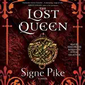 The Lost Queen by Signe Pike