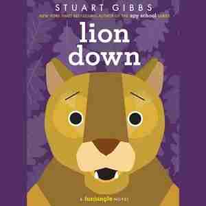 Lion Down by Stuart Gibbs