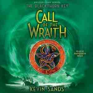 Call Of The Wraith by Kevin Sands