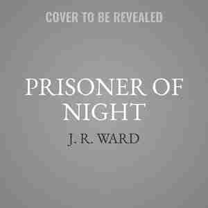 Prisoner Of Night by J. R. Ward
