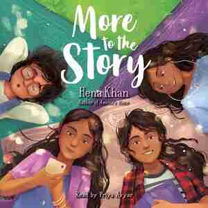 More To The Story by Hena Khan