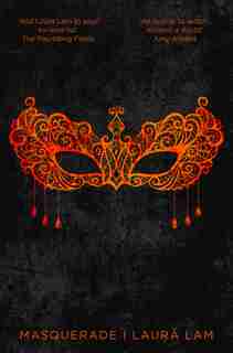 Masquerade (micah Grey #3) by Laura Lam