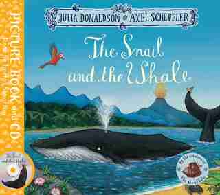 The Snail And The Whale: Book And Cd by Julia Donaldson