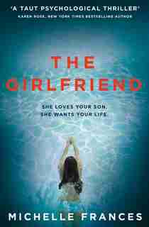 The Girlfriend by Michelle Frances