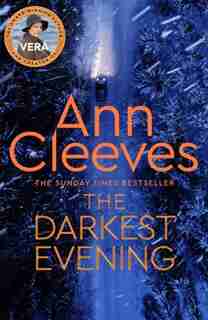 The Darkest Evening (vera #9) by Ann Cleeves
