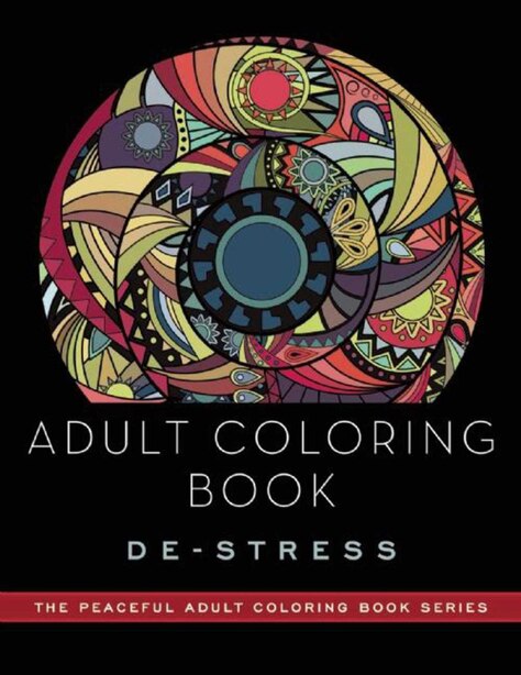 Download Adult Coloring Book De Stress Adult Coloring Books Book By Adult Coloring Adult Coloring Books Paperback Www Chapters Indigo Ca