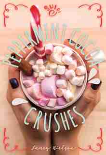 Peppermint Cocoa Crushes: A Swirl Novel by Laney Nielson
