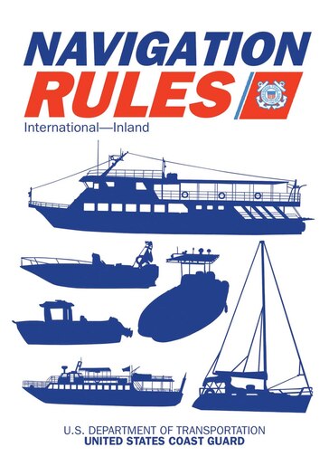 Navigation Rules And Regulations Handbook: International-inland by US COAST GUARD