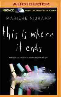 This Is Where It Ends by Marieke Nijkamp