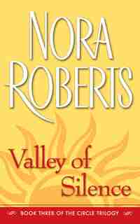 Valley of Silence by Nora Roberts