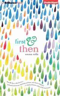 First & Then by Emma Mills