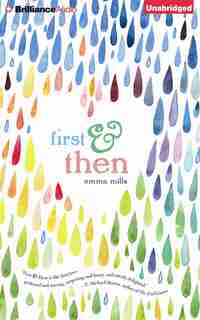 First & Then by Emma Mills
