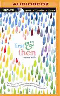First & Then by Emma Mills