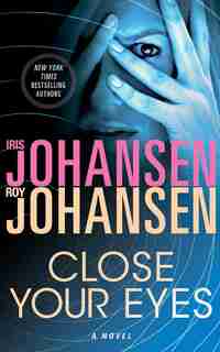 Close Your Eyes by Iris Johansen