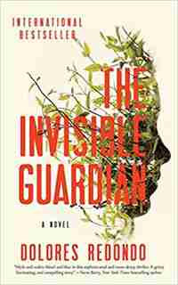 The Invisible Guardian by Dolores Redondo