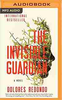 The Invisible Guardian by Dolores Redondo