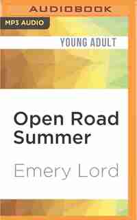 Open Road Summer by Emery Lord