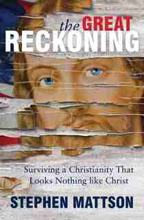 The Great Reckoning by Mattson, Stephen