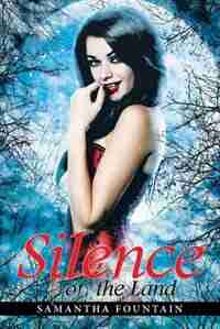 Silence of the Land by Samantha Fountain