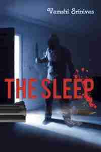 The Sleep by Vamshi Srinivas