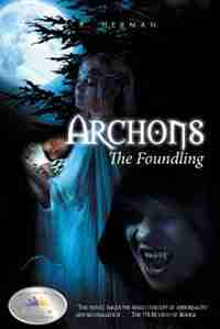 Archons: The Foundling by S.R. Herman