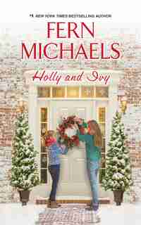 Holly And Ivy by Fern Michaels