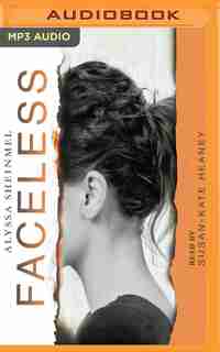 Faceless by Alyssa Sheinmel