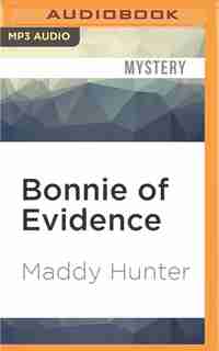 Bonnie of Evidence by Maddy Hunter