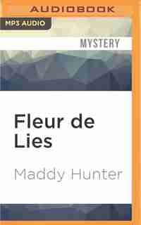 Fleur De Lies: A Passport To Peril Mystery by Maddy Hunter