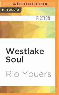 Westlake Soul by Rio Youers