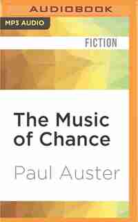 The Music Of Chance by PAUL AUSTER